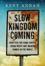 Slow Kingdom Coming