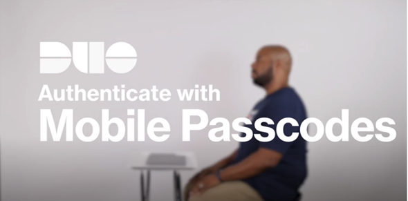 Duo Authentication Mobile Passcodes