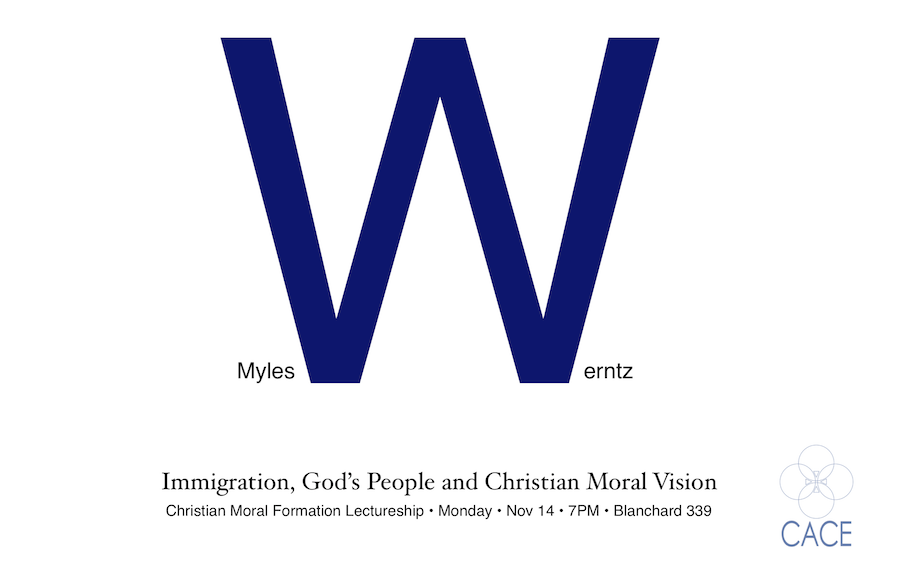 Myles Werntz CMF Lectureship Poster