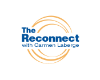 The Reconnect with Carmen LaBerge logo