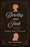 Dorothy and Jack book cover by Gina Dalfonzo