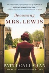 Becoming Mrs. Lewis, Patti Callahan
