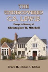 The Undiscovered C.S. Lewis, Christopher Mitchell