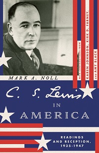 C.S. Lewis in America by Mark A. Noll